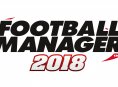 Football Manager 2018 arriverà il 10 novembre