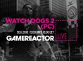 GR Live: La nostra diretta su Watch Dogs 2 su PC
