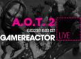 GR Live: la nostra diretta su A.O.T. 2