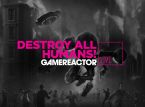 GR Live: oggi si gioca a Destroy All Humans!