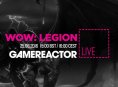 GR Live: La nostra diretta su World of Warcraft: Legion
