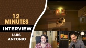 Twelve Minutes - Intervista a Luis Antonio Fun & Serious 2021